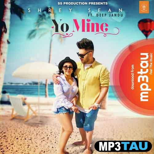 Yo-Mine Shrey Sean mp3 song lyrics